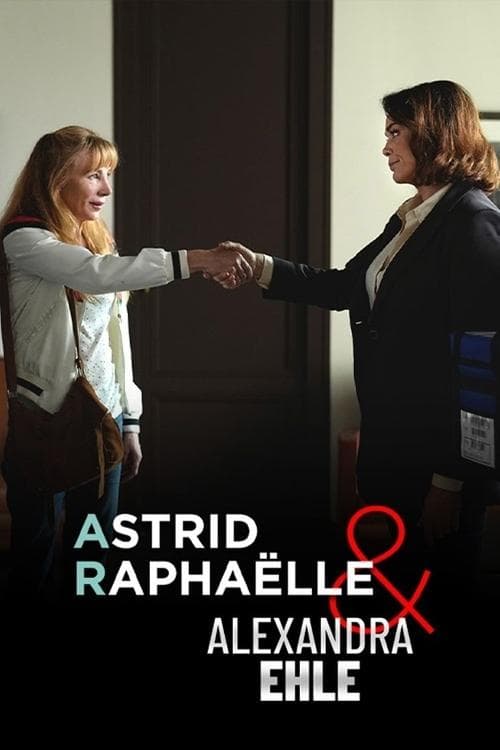 Poster for Astrid, Raphaëlle et Alexandra Ehle : Œil pour œil