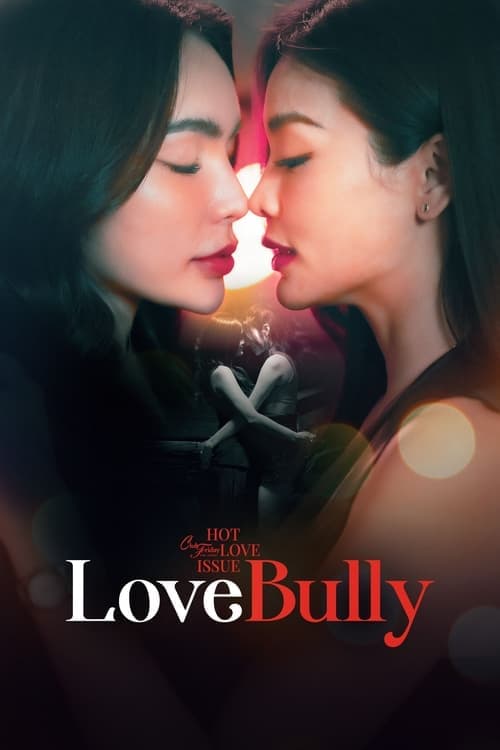 Similar show Love Bully