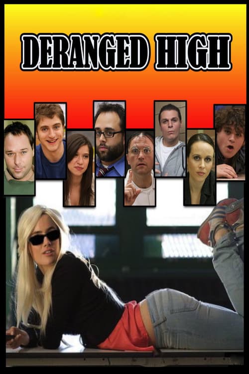 Poster for Deranged High