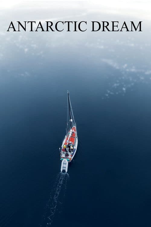 Poster for Antarctic Dream