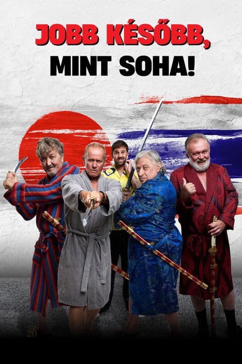 Poster for Jobb később, mint soha!