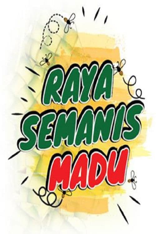 Poster for Raya Semanis Madu