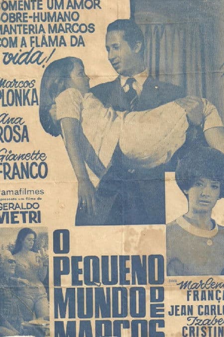 Poster for O Pequeno Mundo de Marcos