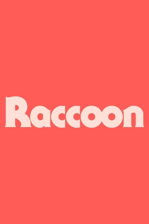 Poster for Raccoon
