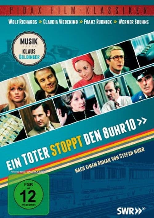 Poster for Ein Toter stoppt den 8 Uhr 10