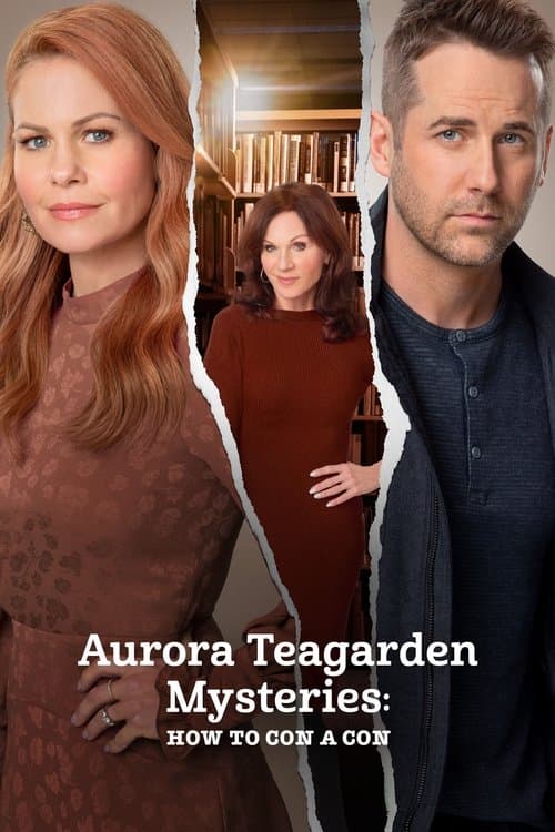 Poster for Aurora Teagarden Mysteries: How to Con a Con