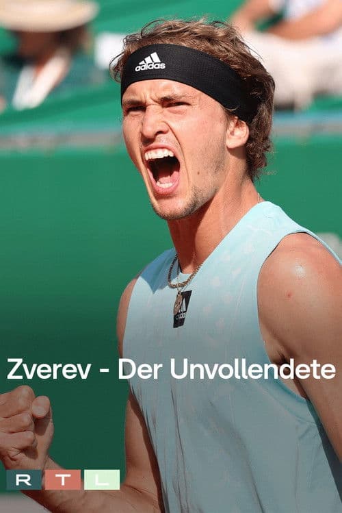 Poster for Zverev – Der Unvollendete