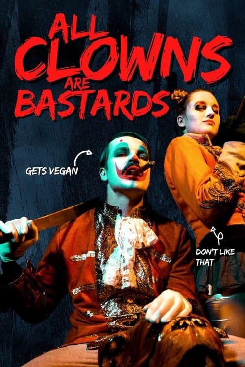 Poster for All Clowns are Bastards