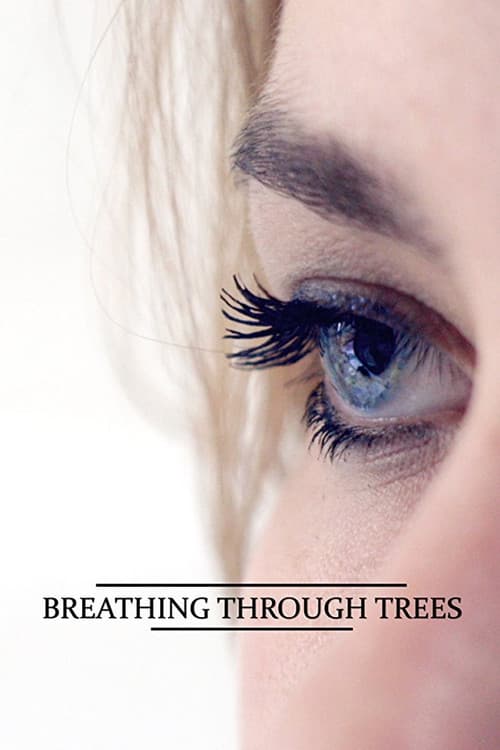 Poster for Breathing Through Trees