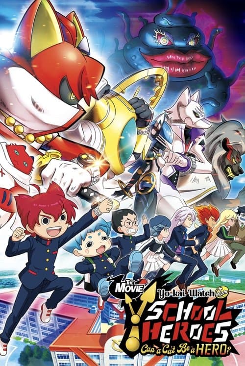 Poster for Yo-kai Watch Jam: Yo-kai Academy Y - Can a Cat Be a Hero?