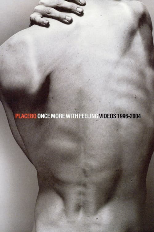Poster for Placebo - Once More With Feeling - Singles 1996-2004