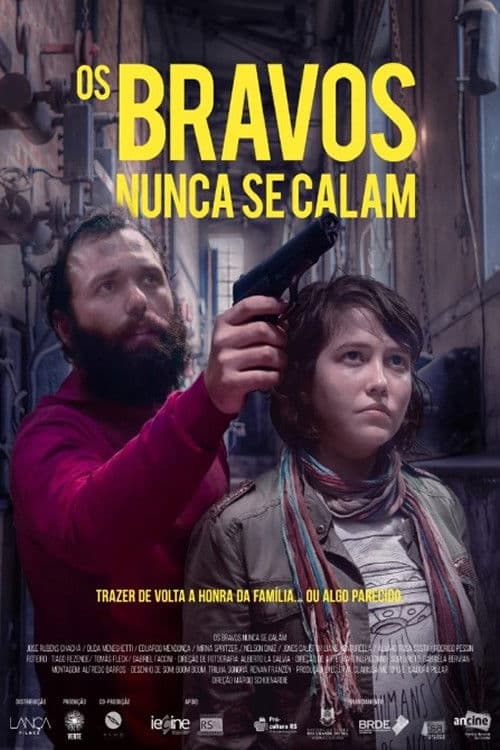 Poster for Os Bravos Nunca Se Calam
