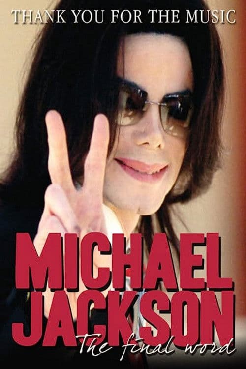 Similar title Michael Jackson - Thank You For The Music: The Final Word