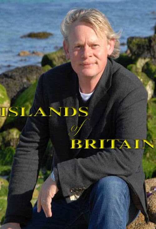 Similar show Martin Clunes: Islands Of Britain