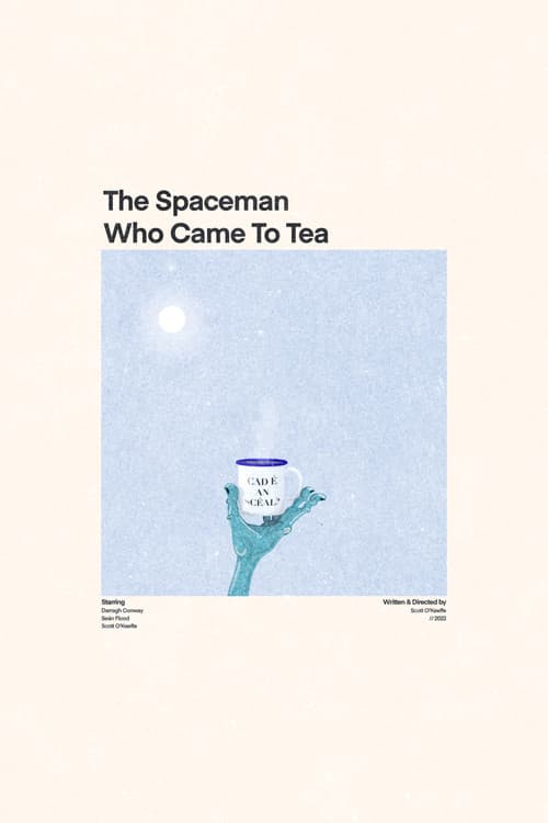 Poster for The Spaceman Who Came To Tea