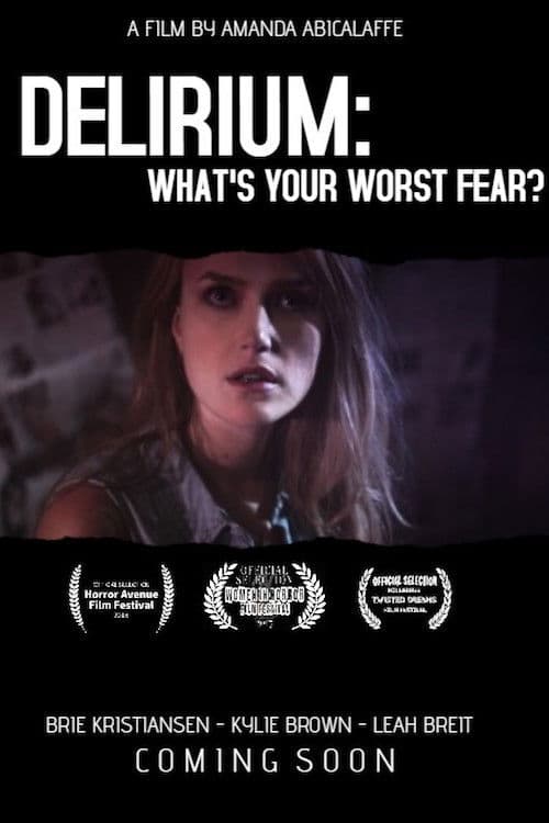 Poster for Delirium: What's Your Worst Fear?