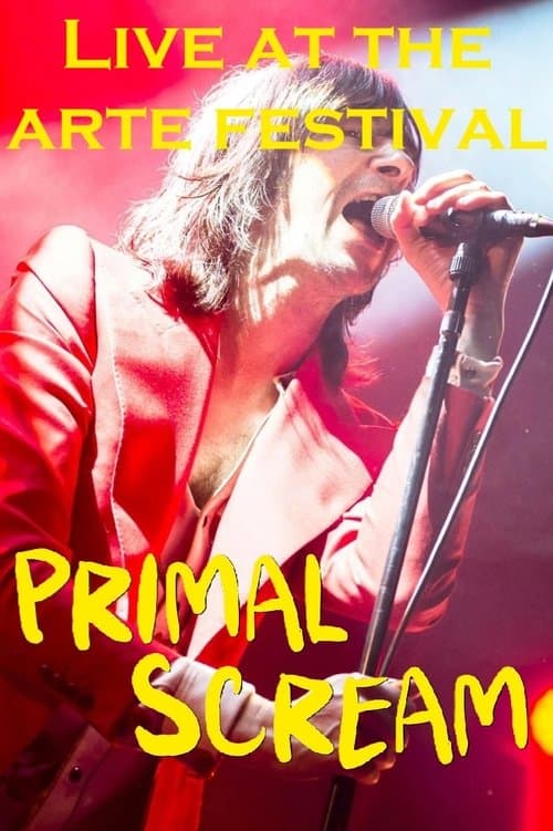 Poster for Primal Scream: Live at the ARTE Concert Festival 2018