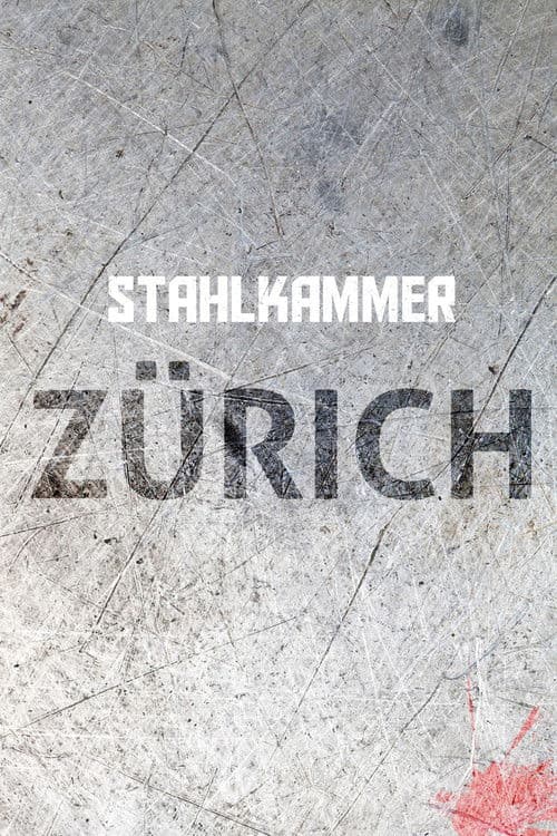 Poster for Stahlkammer Zürich