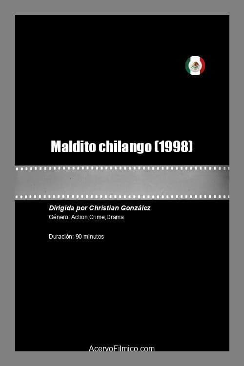 Poster for Maldito chilango