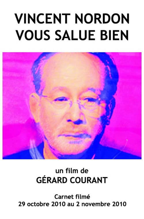 Poster for Vincent Nordon vous salue bien
