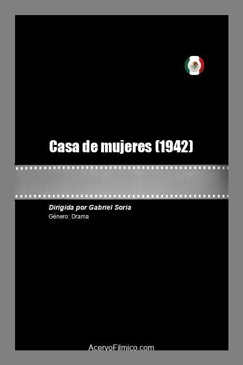 Poster for Casa de mujeres (la historia de seis pecadoras)
