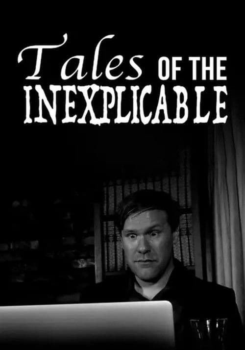 Poster for Tales of the Inexplicable