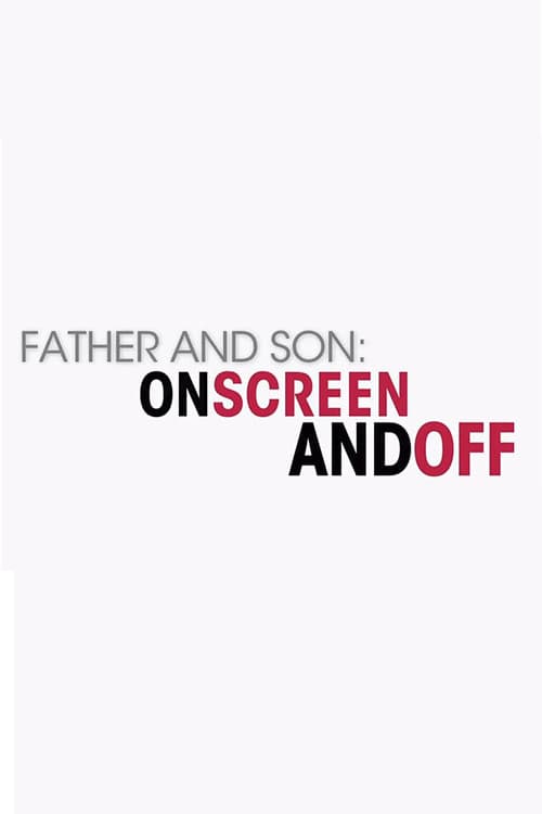 Poster for Father and Son: On Screen and Off