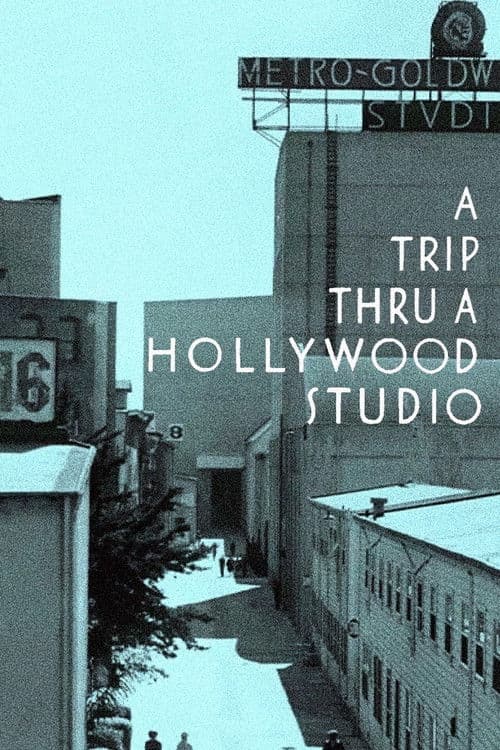 Poster for A Trip Thru a Hollywood Studio