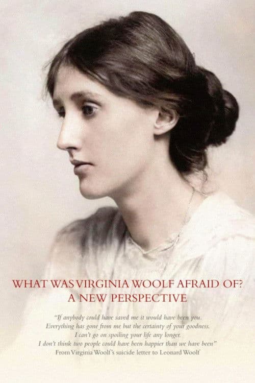 Poster for What Was Virginia Woolf Really Afraid of?