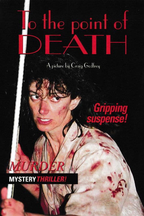 Poster for To the Point of Death