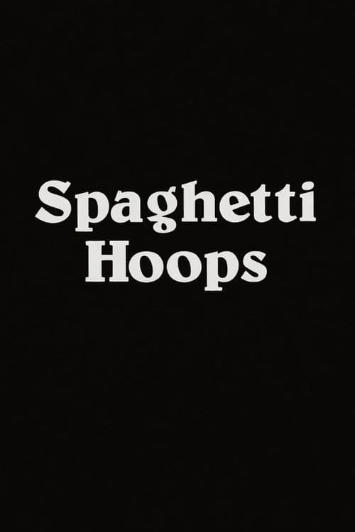 Poster for Spaghetti Hoops
