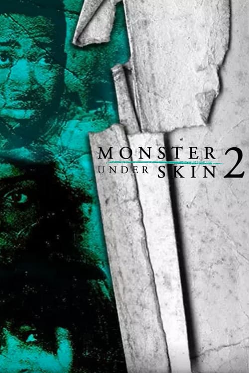 Poster for Monster Under Skin 2