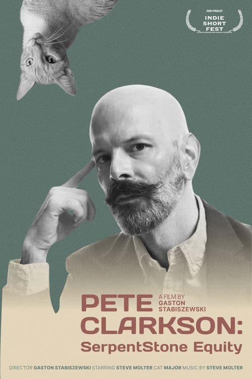 Poster for Pete Clarkson: SerpentStone Equity