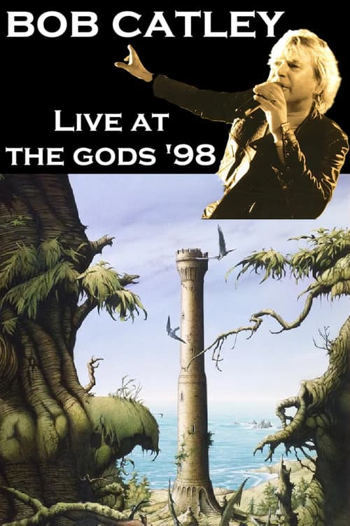 Poster for Bob Catley: Live at The Gods '98