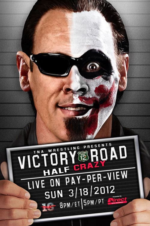 Poster for TNA Victory Road 2012