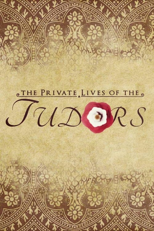 Poster for The Private Lives of the Tudors