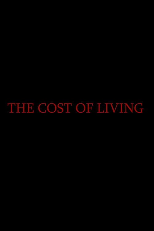 Poster for The Cost of Living