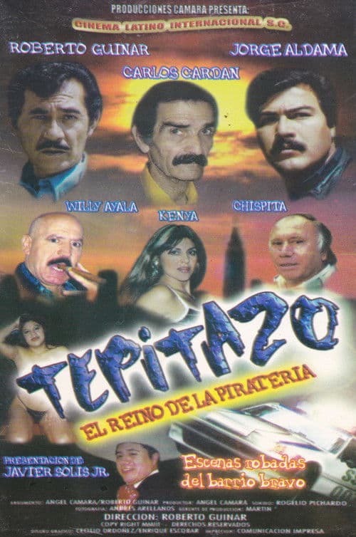 Poster for Tepitazo: El Reino De La Pirateria