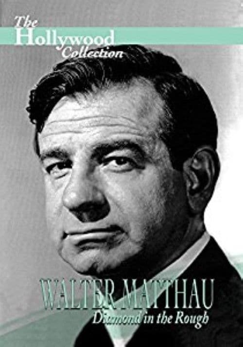 Poster for Walter Matthau: Diamond in the Rough