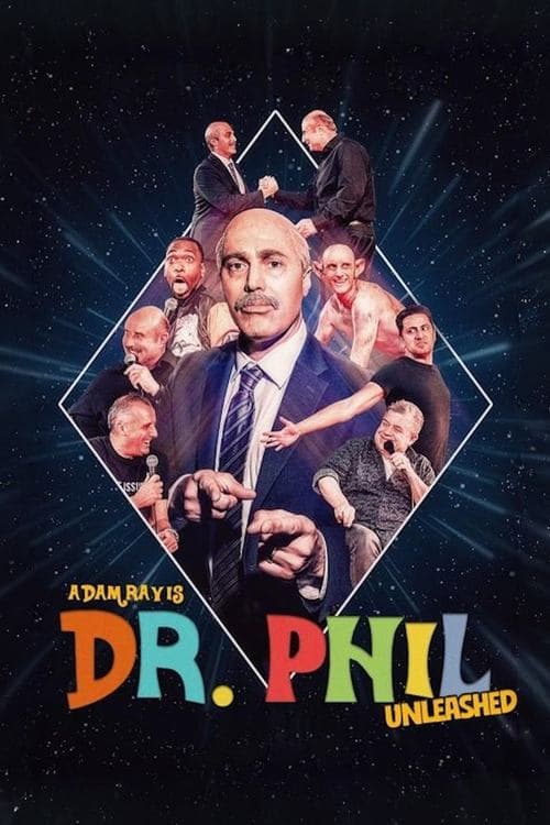 Poster for Adam Ray Is Dr. Phil UNLEASHED