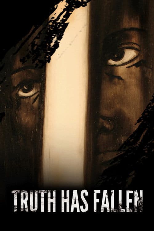Poster for Truth Has Fallen