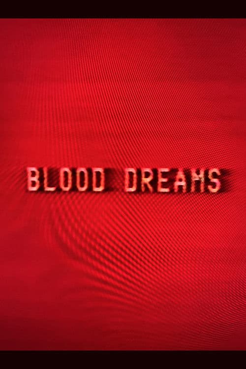 Poster for Blood Dreams