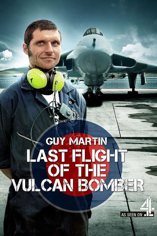 Poster for Guy Martin: Last Flight of the Vulcan Bomber