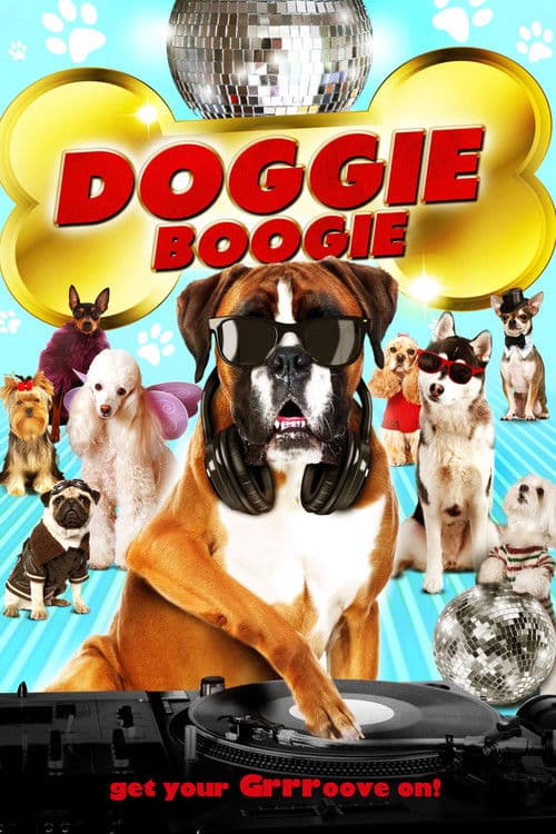 Poster for Doggie Boogie - Get Your Grrr On!