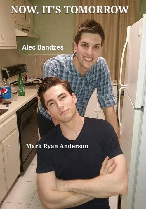 Poster for Now, It's Tomorrow