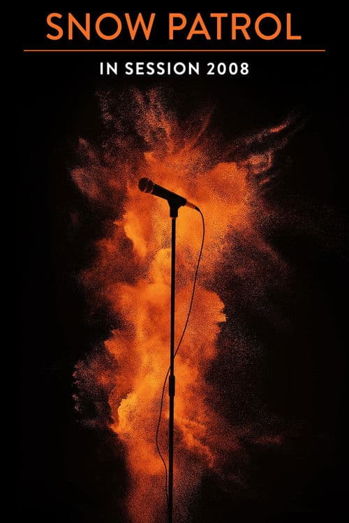 Poster for Snow Patrol - In Session