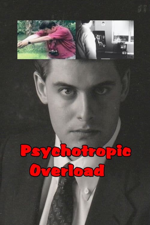 Poster for Psychotropic Overload
