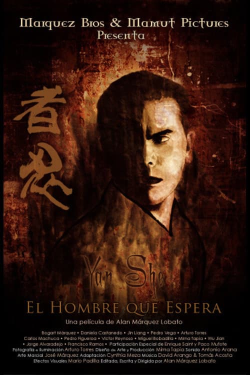 Poster for Yan She: El hombre que espera