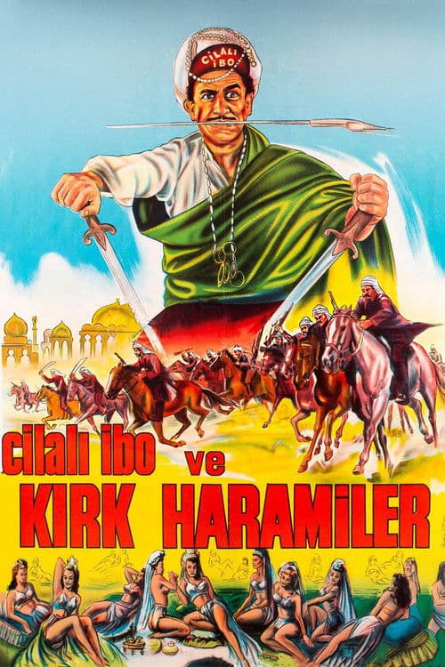 Poster for Cilalı İbo ve Kırk Haramiler
