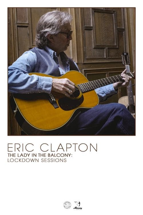 Poster for Eric Clapton: The Lady in the Balcony - Lockdown Sessions